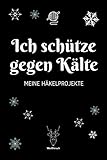  Ich schütze gegen Kälte - Meine Häkelprojekte: A5 Häkelplaner  Häkel Skizzenbuch  120 Seiten für Häkelideen  Amigurumi-Planer  Häkel Projektbuch  ... für Häklerinnen und Häkler zu jedem Anlass