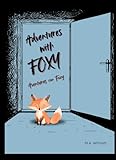 Adventures with Foxy