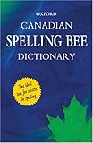 Oxford Canadian Spelling Bee Dictionary