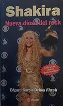 Shakira: Nueva diosa del Rock/ New goddess of Rock