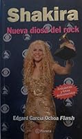 Shakira: Nueva Diosa Del Rock 9584201034 Book Cover