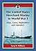 The United States Merchant Marine in World War I: Ships, Crews, Shipbuilders and Operators