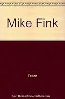 Mike Fink 0396043445 Book Cover