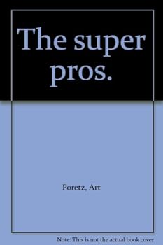 Unknown Binding The super pros (Sport-spectrum classic) Book