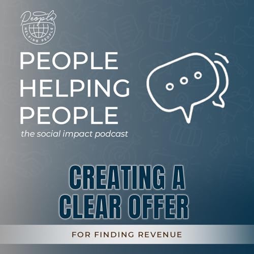 Creating a Clear Offer for Finding Revenue
