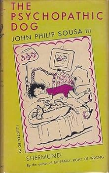 Hardcover Psychopathic Dog, The Book