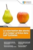 La valorisation des stocks et le ledger articles dans SAP S/4HANA (French Edition)