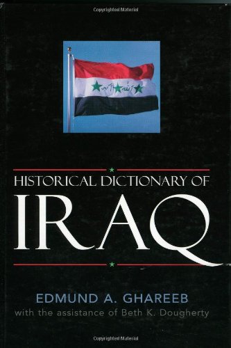 Historical Dictionary of Iraq (Historical Dictionaries of Asia, Oceania and the Middle East)