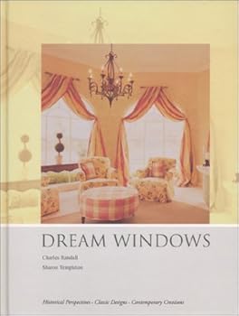 Hardcover dream_windows-an_inspirational_guide_to_draperies_and_soft_furnishings Book