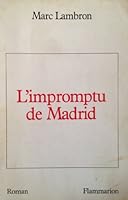 L'impromptu de madrid 2080661809 Book Cover