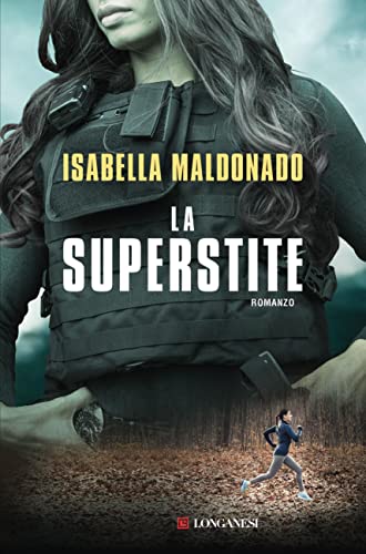 La superstite (Italian Edition)