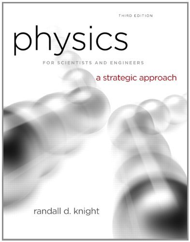 By Randall D. Knight (Professor Emerit - Physics for Scientists and Engineers: A Strategic Approach with M (3rd Edition) (2012-01-22) [Hardcover]