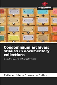 Paperback Condominium archives: studies in documentary collections Book