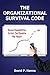 The Organizational Survival Code: Seven Capabilities To Get The Results You Want