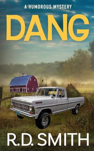 Dang: A Humorous Mystery