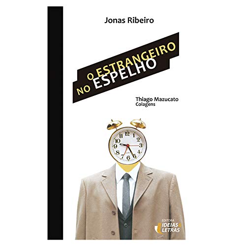 O estrangeiro no espelho: