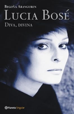 Lucia Bos&egrave;. Diva, divina (Singular)