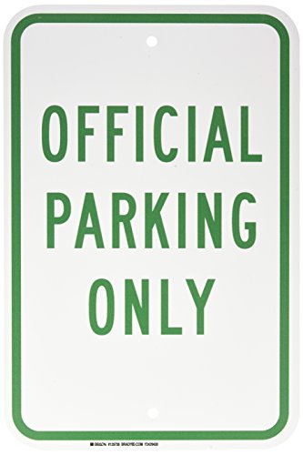 Panneau de signalisation Official Parking Only Brady 129738 pour Contrôle Circulation