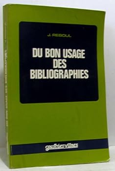 Paperback Du bon usage des bibliographies (French Edition) [French] Book