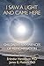 I Saw A Light And Came Here: Children's Experiences of Reincarnation