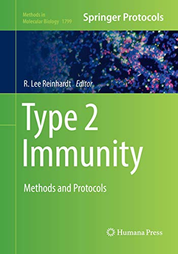 Type 2 Immunity: Methods and Protocols (Methods in Molecular Biology, 1799)