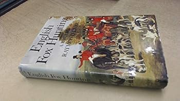 Hardcover English fox hunting: A history Book