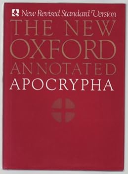 THE NEW OXFORD ANNOTATED APOCRYPHA The Apocryphal / Deuterocanonical Books of the Old Testament