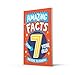 Amazing Facts Every 7 Year Old Needs to Know: A hilarious illustrated book of trivia, the perfect boredom busting alternative to screen time for kids! (Amazing Facts Every Kid Needs to Know)