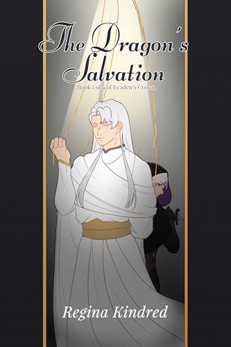 The Dragon's Salvation (Ecaden's Crown Book 1)