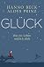 Produktbild Glück!: Was im Leben wirklich zählt