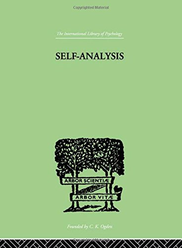 Self-Analysis (International Library of Psychology)