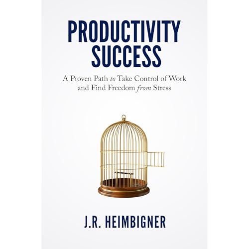 Productivity Success by J.R. Heimbigner episode artwork