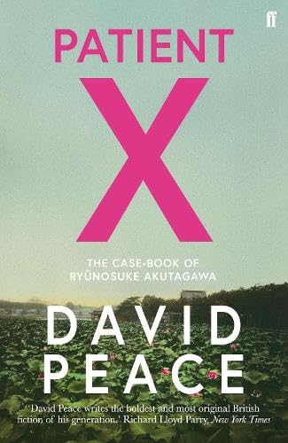 Buy Patient X: The Case-Book of Ryunosuke Akutagawa — BookShops.in