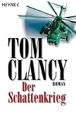  Der Schattenkrieg: Thriller (A Jack Ryan Novel 5)