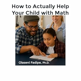 How to Actually Help Your Child with Math cover art