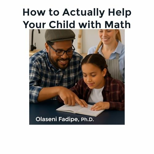 How to Actually Help Your Child with Math cover art