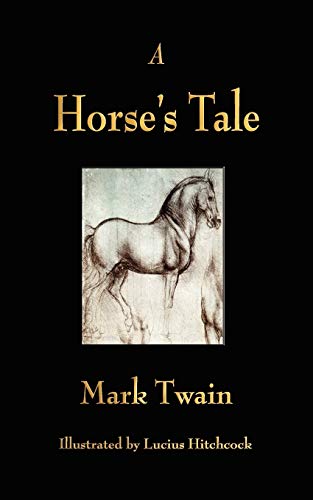 A Horse's Tale