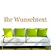 WANDTATTOO selber gestalten - individuell - personalisiert mit Wunschtext - Sprüche - Dekoration Fensterfolie - Wandaufkleber - Kinderzimmer Wohnzimmer Schlafzimmer Küche Badezimmer Büro Hotel