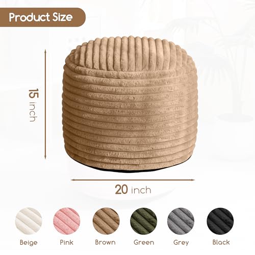 HIGOGOGO Round Stuffed Pouf Ottoman, Corduroy Poufs with High-Density Foam Filling, Furry and Fluffy Pouf Foot Stool Storage Ottoman, 20 X 15 Floor Poufs Foot Rest for Living Room, Brown