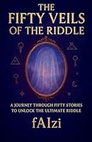 The Fifty Veils of the Riddle B0FPJWXVZD Book Cover