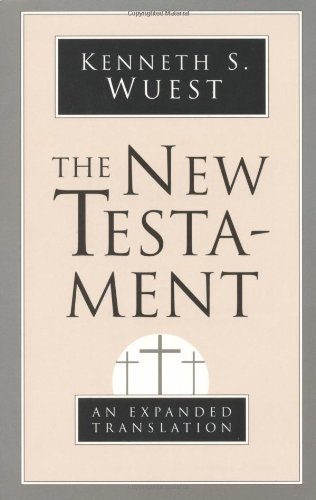 The New Testament: An Expanded Translation The New Testament: An Expanded Translation