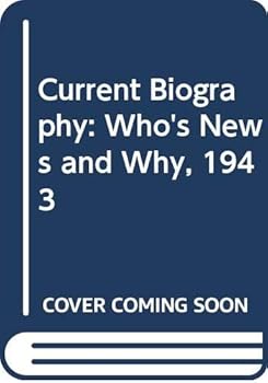 Hardcover Current Biography : Who's News and Why, 1943 Book