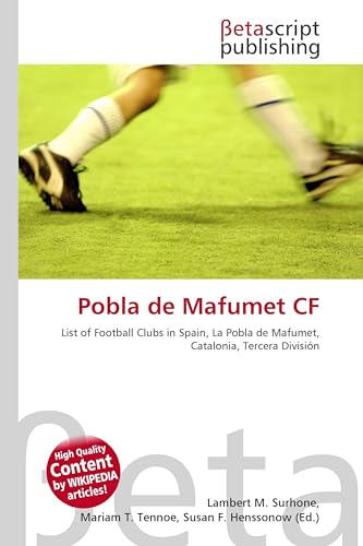 Pobla de Mafumet CF: List of Football Clubs in Spain, La Pobla de Mafumet, Catalonia, Tercera División