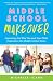 Middle School Makeover