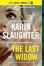 The Last Widow: A Will Trent Thriller