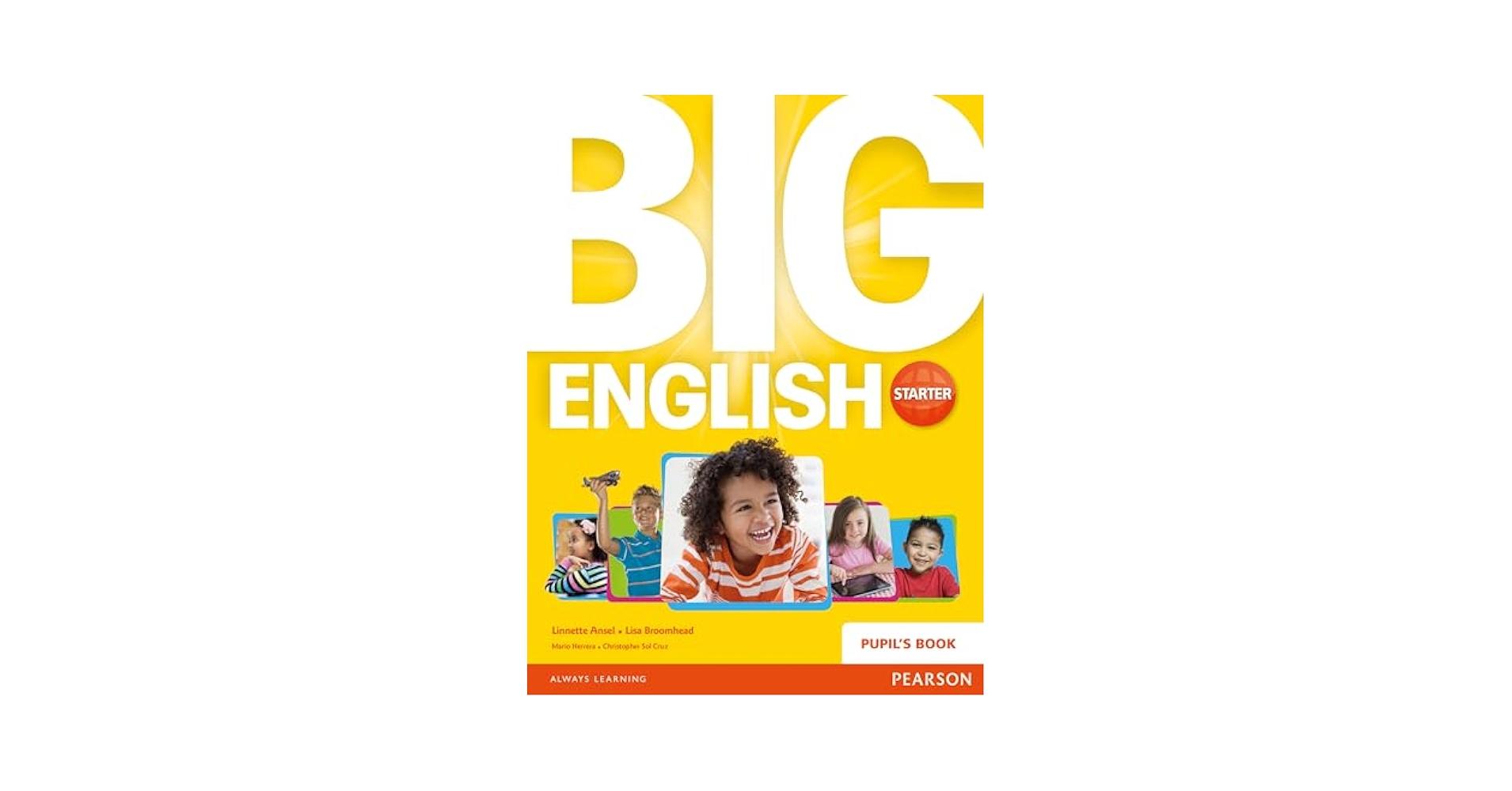Big English Starter Pupils Book: Ms Lisa Broomhead, Linnette