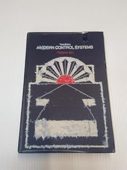 Modern Control Systems (Electrical Engineering) by Richard C. Dorf