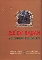 Ze'ev Raban: A Hebrew Symbolist B002E010CQ Book Cover