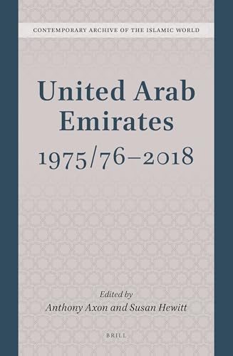 United Arab Emirates 1975/76-2018 (Contemporary Archive of the Islamic World, 2)