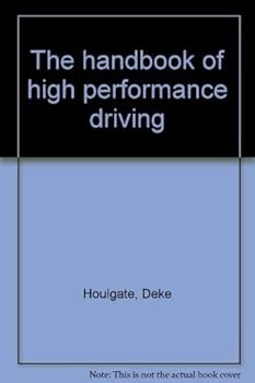 The handbook of high performance driving